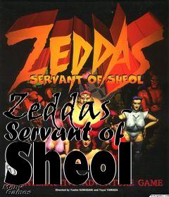 Box art for Zeddas - Servant of Sheol