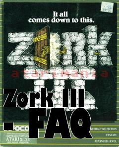 Box art for Zork III - FAQ