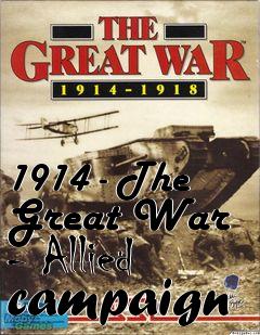 Box art for 1914 - The Great War - Allied campaign