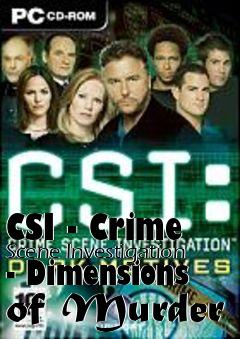 Box art for CSI - Crime Scene Investigation - Dimensions of Murder