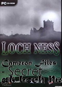 Box art for Cameron Files - Secret at Loch Ness