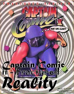 Box art for Captain Comic II - Fractured Reality
