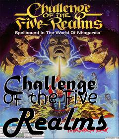 Box art for Challenge of the Five Realms