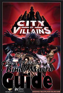 Box art for City of Villains - Bind/Macro Guide