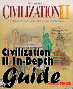 Box art for Civilization II In-Depth Guide