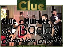 Box art for Clue - Murder at Boddy Mansion FAQ