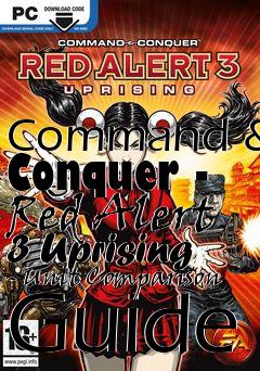 Box art for Command & Conquer - Red Alert 3 Uprising - Unit Comparison Guide