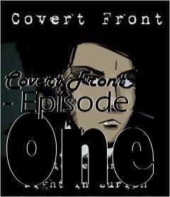 Box art for Covert Front - Episode One