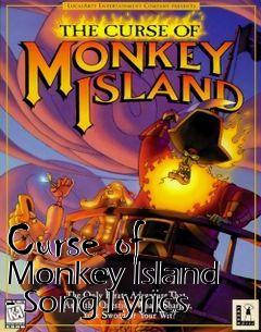 Box art for Curse of Monkey Island - Song Lyrics