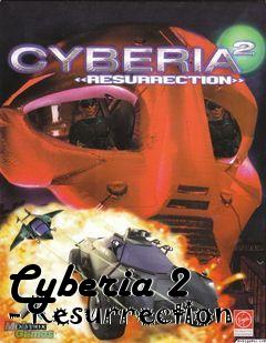 Box art for Cyberia 2 - Resurrection