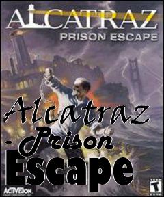 Box art for Alcatraz - Prison Escape