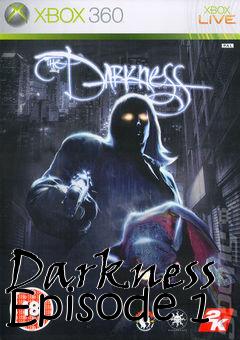 Box art for Darkness Episode 1