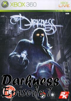 Box art for Darkness Episode 1