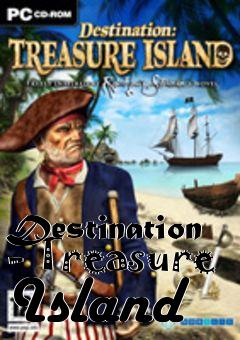 Box art for Destination - Treasure Island