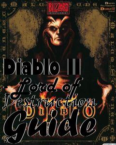 Box art for Diablo II - Lord of Destruction Guide