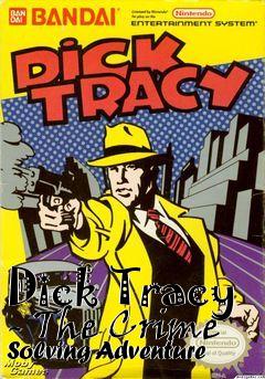 Box art for Dick Tracy - The Crime Solving Adventure