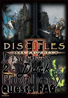 Box art for Disciples 2 - Dark Prophecy Quests FAQ