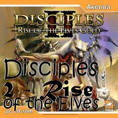 Box art for Disciples 2 - Rise of the Elves