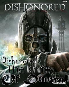 Box art for Dishonored - The Knife Of Dunwall
