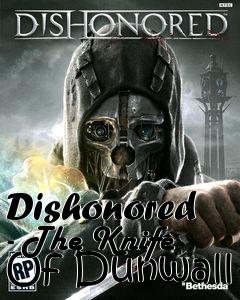 Box art for Dishonored - The Knife Of Dunwall