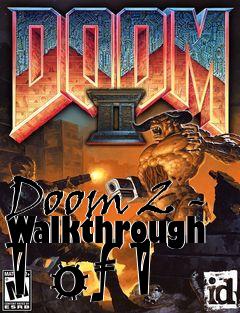 Box art for Doom 2 - Walkthrough 1 of 1