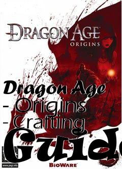 Box art for Dragon Age - Origins - Crafting Guide