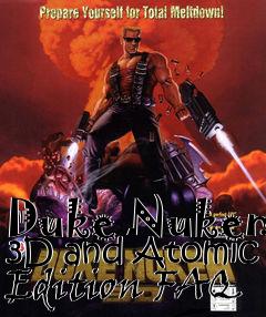 Box art for Duke Nukem 3D and Atomic Edition FAQ
