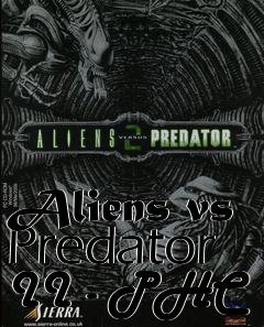 Box art for Aliens vs Predator II - PHC
