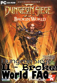Box art for Dungeon Siege II - Broken World FAQ
