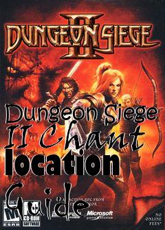 Box art for Dungeon Siege II Chant location Guide