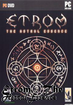 Box art for Etrom - The Astral Essence