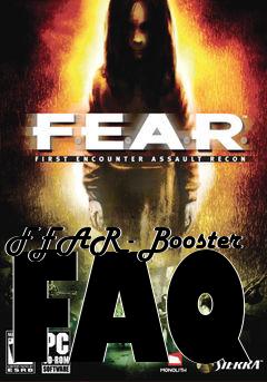 Box art for FEAR - Booster FAQ
