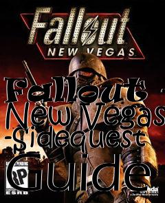 Box art for Fallout - New Vegas -Sidequest Guide