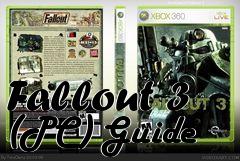 Box art for Fallout 3 (PC) Guide