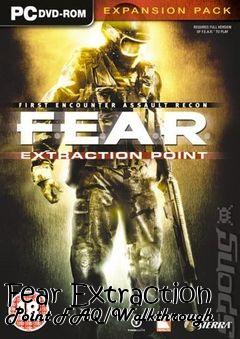Box art for Fear Extraction Point FAQ/Walkthrough