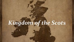 Medieval 2: Total War - Kingdoms The Kingdom of the Scots v.0.1 mod screenshot