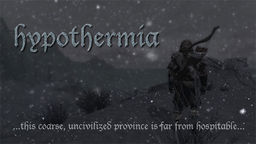 The Elder Scrolls V: Skyrim Hypothermia v.1.5 mod screenshot